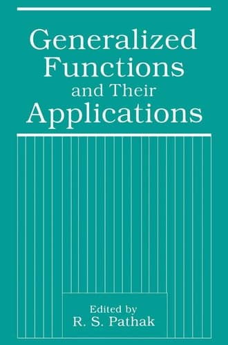 Generalized Functions and Their Applications