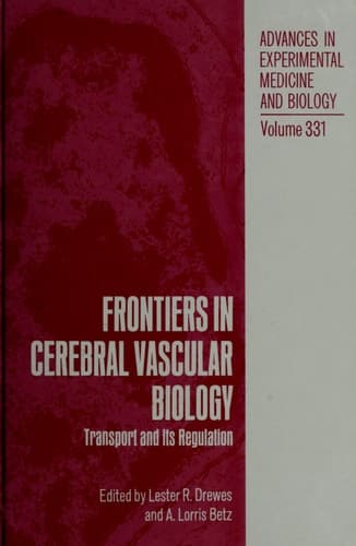 Frontiers in Cerebral Vascular Biology: Transport and Its Regulation (Advances in Experimental Medicine & Biology)