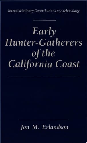 Early Hunter-Gatherers of the California Coast