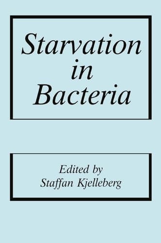 Starvation in Bacteria