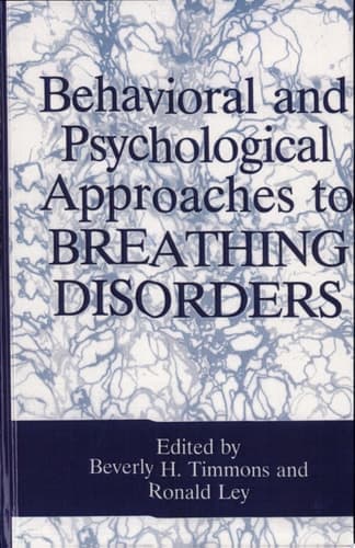 Behavioral and Psychological Approaches to Breathing Disorders