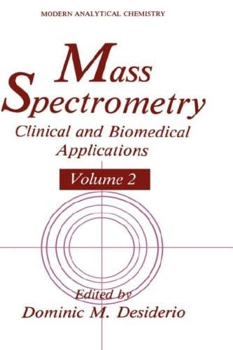 Mass Spectrometry Clinical and Biomedical Applications