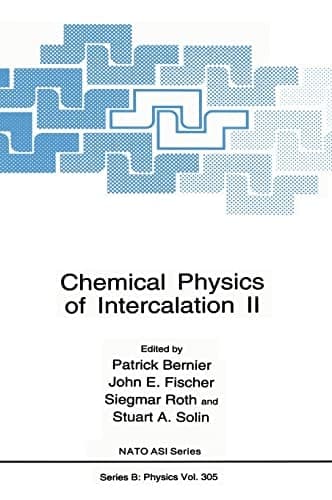 Chemical Physics of Intercalation II (NATO Science Series B: Physics)