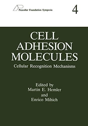 Cell Adhesion Molecules: Cellular Recognition Mechanisms (Pezcoller Foundation Symposia)