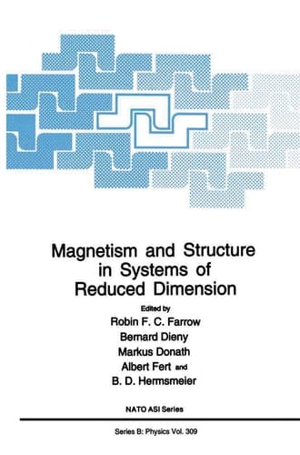 Magnetism and Structure in Systems of Reduced Dimension (NATO Science Series B:, 309)