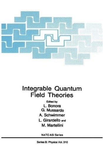 Integrable Quantum Field Theories (NATO Science Series B:, 310)