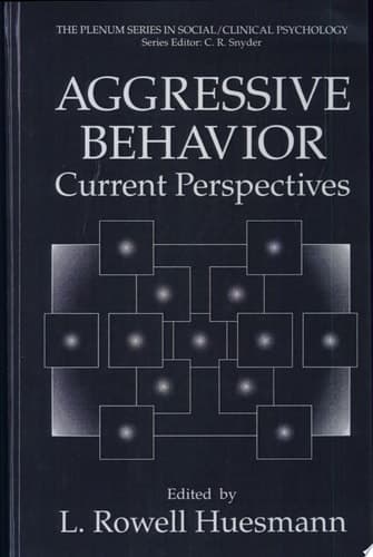Aggressive Behavior Current Perspectives