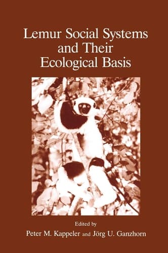 Lemur Social Systems and Their Ecological Basis