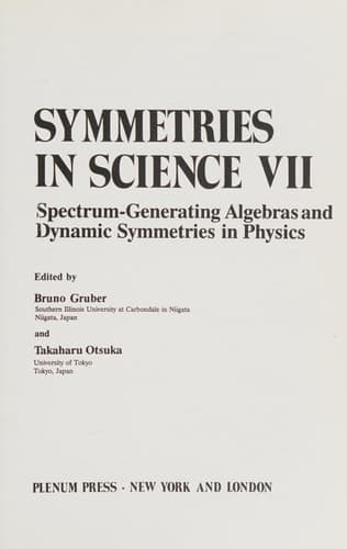 Symmetries in Science VII: Spectrum-Generating Algebras and Dynamic Symmetries in Physics