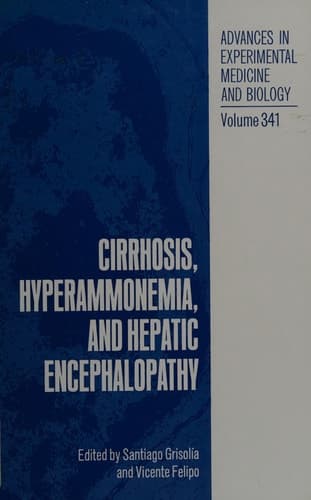 Cirrhosis, Hyperammonemia, and Hepatic Encephalopathy