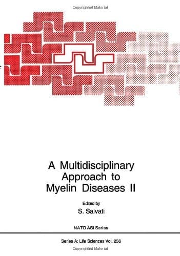 A Multidisciplinary Approach to Myelin Diseases II
