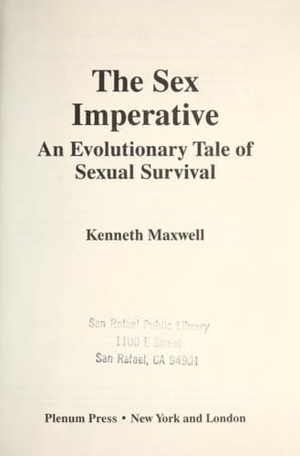 The Sex Imperative: An Evolutionary Tale of Sexual Survival