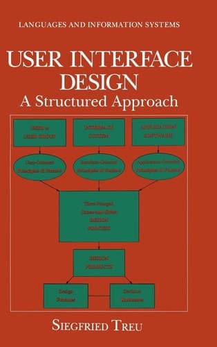 User Interface Design: A Structured Approach (Languages and Information Systems)