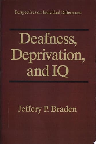 Deafness, Deprivation, and IQ