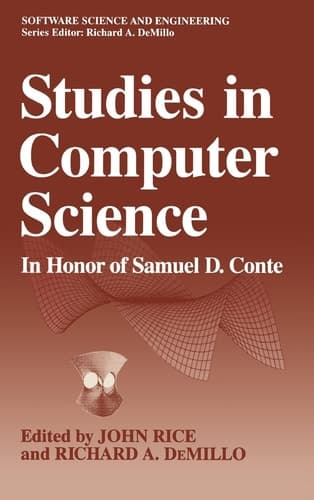 Studies in Computer Science: In Honor of Samuel D. Conte (Software Science and Engineering)