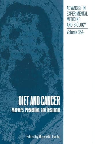 Diet and Cancer Markers, Prevention, and Treatment