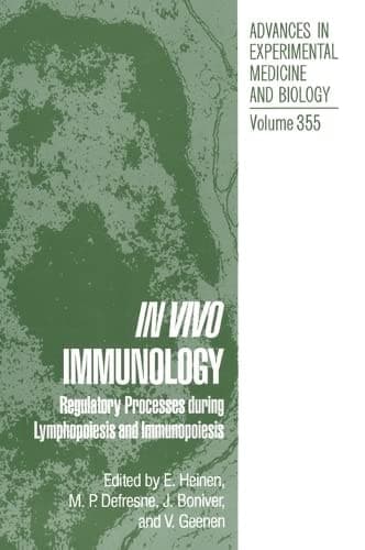 In Vivo Immunology Regulatory Processes During Lymphopoiesis and Immunopoiesis