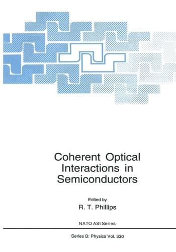 Coherent Optical Interactions in Semiconductors (NATO Science Series B:, 330)