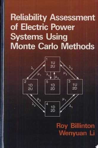 Reliability Assessment of Electric Power Systems Using Monte Carlo Methods