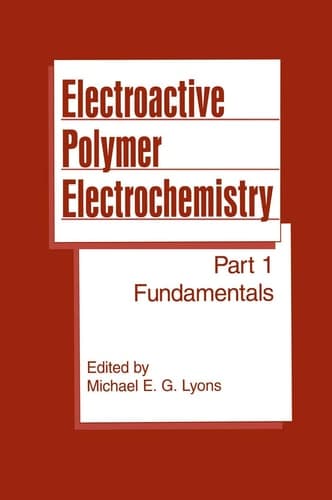 Electroactive Polymer Electrochemistry Part 1: Fundamentals