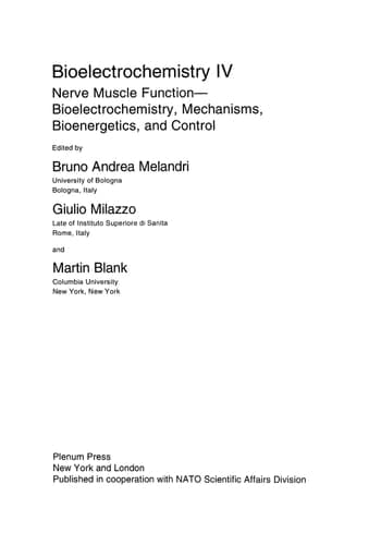 Bioelectrochemistry IV: Nerve Muscle Function-Bioelectrochemistry, Mechanisms, Bioenergetics and Control (Nato Science Series: A:)