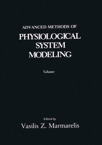 Advanced Methods of Physiological System Modeling Volume 3