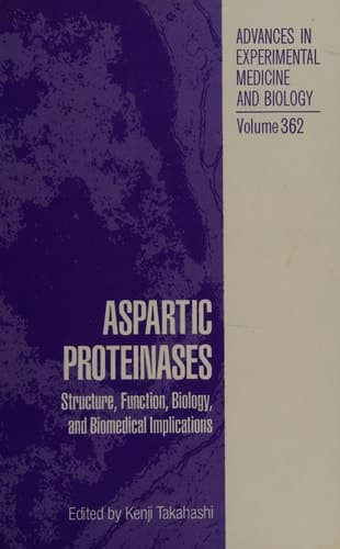 Aspartic Proteinases Structure, Function, Biology, and Biomedical Implications