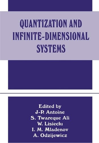 Quantization and Infinite-Dimensional Systems (The Language of Science)