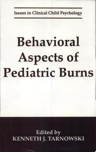Behavioral Aspects of Pediatric Burns