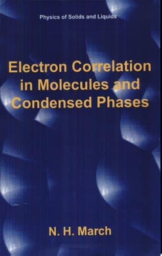 Electron Correlation in Molecules and Condensed Phases