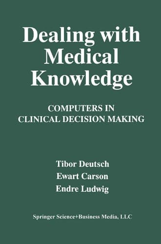 Dealing with Medical Knowledge: Computers in Clinical Decision Making (Language of Science)