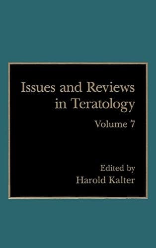 Issues and Reviews in Teratology