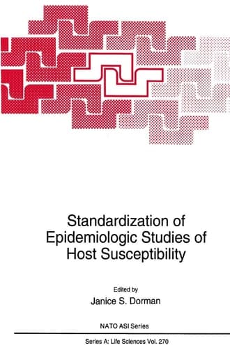 Standardization of Epidemiological Studies of Host Susceptibility