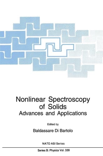 Nonlinear Spectroscopy of Solids: Advances and Applications (NATO Science Series B:, 339)