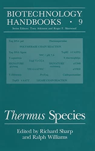 Thermus Species (Biotechnology Handbooks)