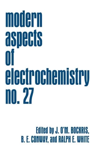 Modern Aspects of Electrochemistry (Modern Aspects of Electrochemistry, 27)