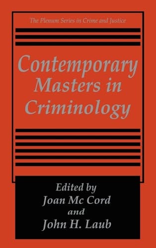 Contemporary Masters in Criminology (The Plenum Series in Crime and Justice)