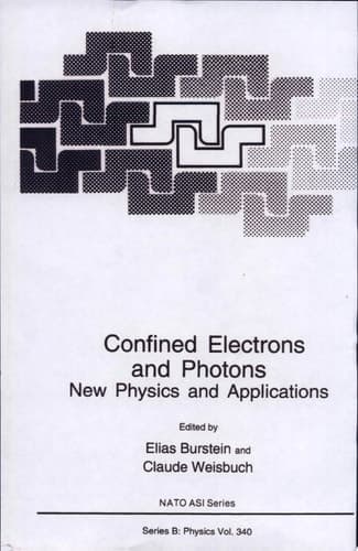 Confined Electrons and Photons New Physics and Applications