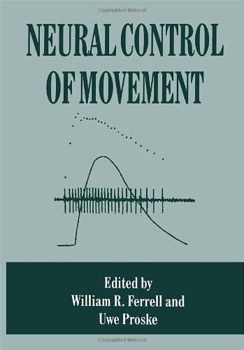 Neural Control of Movement (The Language of Science)