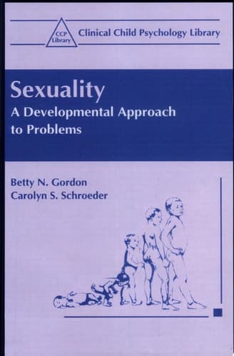 Sexuality A Developmental Approach to Problems