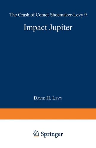 Impact Jupiter: The Crash of Comet Shoemaker-Levy 9