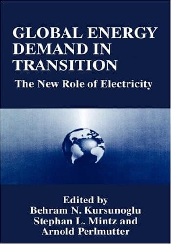 Global Energy Demand in Transition: The New Role of Electricity (350)