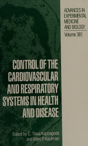 Control of the Cardiovascular and Respiratory Systems in Health and Disease