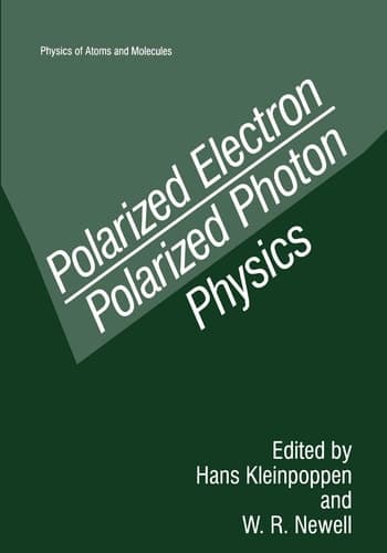 Polarized Electron/Polarized Photon Physics (Physics of Atoms and Molecules)