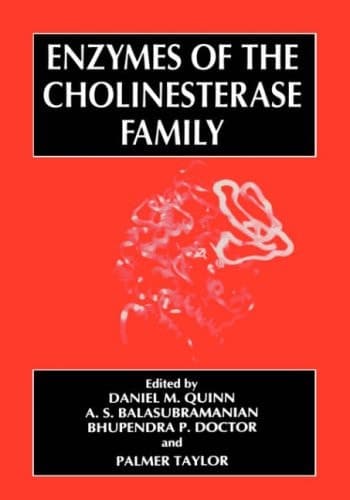 Enzymes of the Cholinesterase Family (Advances in Behavioral Biology)