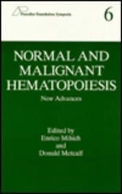 Normal and Malignant Hematopoiesis: New Advances (Pezcoller Foundation Symposia)