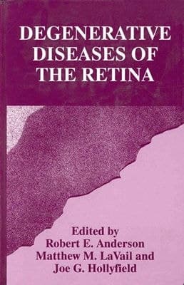 Degenerative Diseases of the Retina