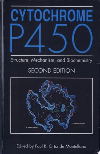 Cytochrome P450 Structure, Mechanism, and Biochemistry