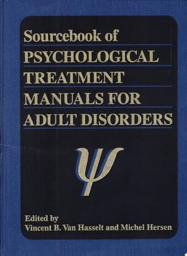 Sourcebook of Psychological Treatment Manuals for Adult Disorders