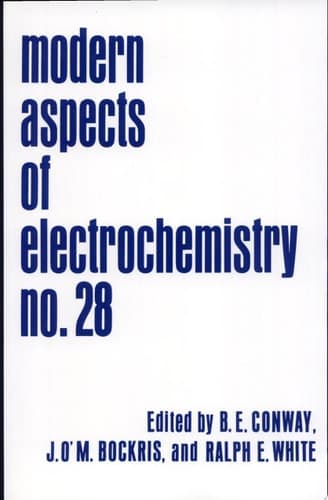 Modern Aspects of Electrochemistry 28